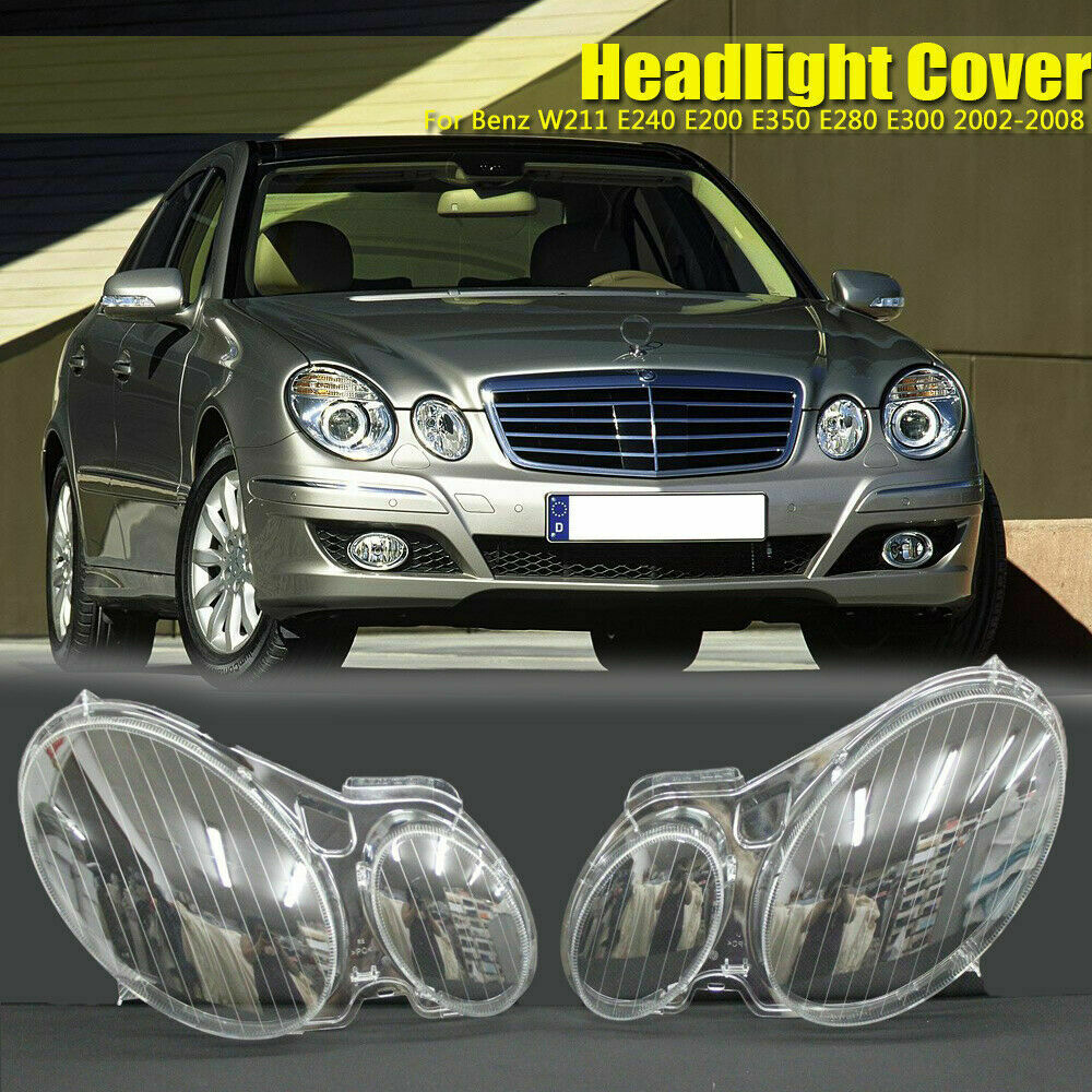 Left&Right Side Headlight Lens Cover Shell For Mercedes Benz E Class W211 02-08