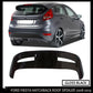 FORD FIESTA ST STYLE/LOOK ROOF BOOT SPOILER 2008-2014 GLOSS BLACK OE FIT