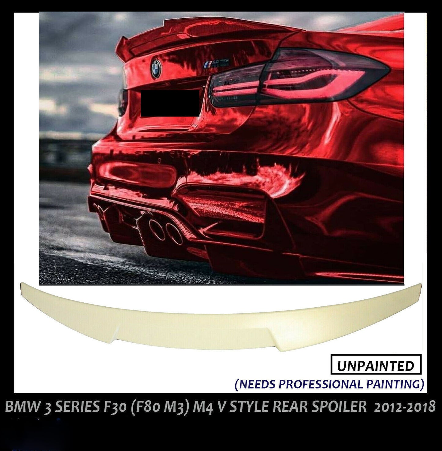 BMW 3 SERIES F30 (F80 M3) M4 V STYLE REAR BOOT SPOILER LIP LID SPOILER PRIMED