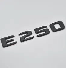 For Mercedes Benz E250 Matt Black Rear Boot Trunk Letter Number Badge Emblem