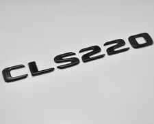 For Mercedes Benz CLS220 Gloss Black Rear Boot Trunk Letter Number Badge Emblem