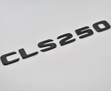 For Mercedes Benz CLS250 Matt Black Rear Boot Trunk Letter Number Badge Emblem