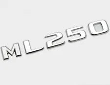 For Mercedes Benz ML250 Chrome Silver Rear Boot Trunk Letter Number Badge Emblem