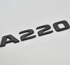 For Mercedes Benz A220 Matt Black Rear Boot Trunk Letter Number Badge Emblem