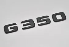 For Mercedes Benz G350 Matt Black Rear Boot Trunk Letter Number Badge Emblem