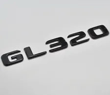 For Mercedes Benz GL320 Gloss Black Rear Boot Trunk Letter Number Badge Emblem