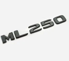 For Mercedes Benz ML250 Matt Black Rear Boot Trunk Letter Number Badge Emblem
